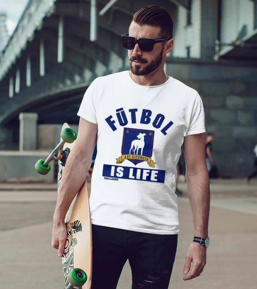 Ted Lasso AFC Richmond Futbol Is Life Banner And Crest T-Shirt