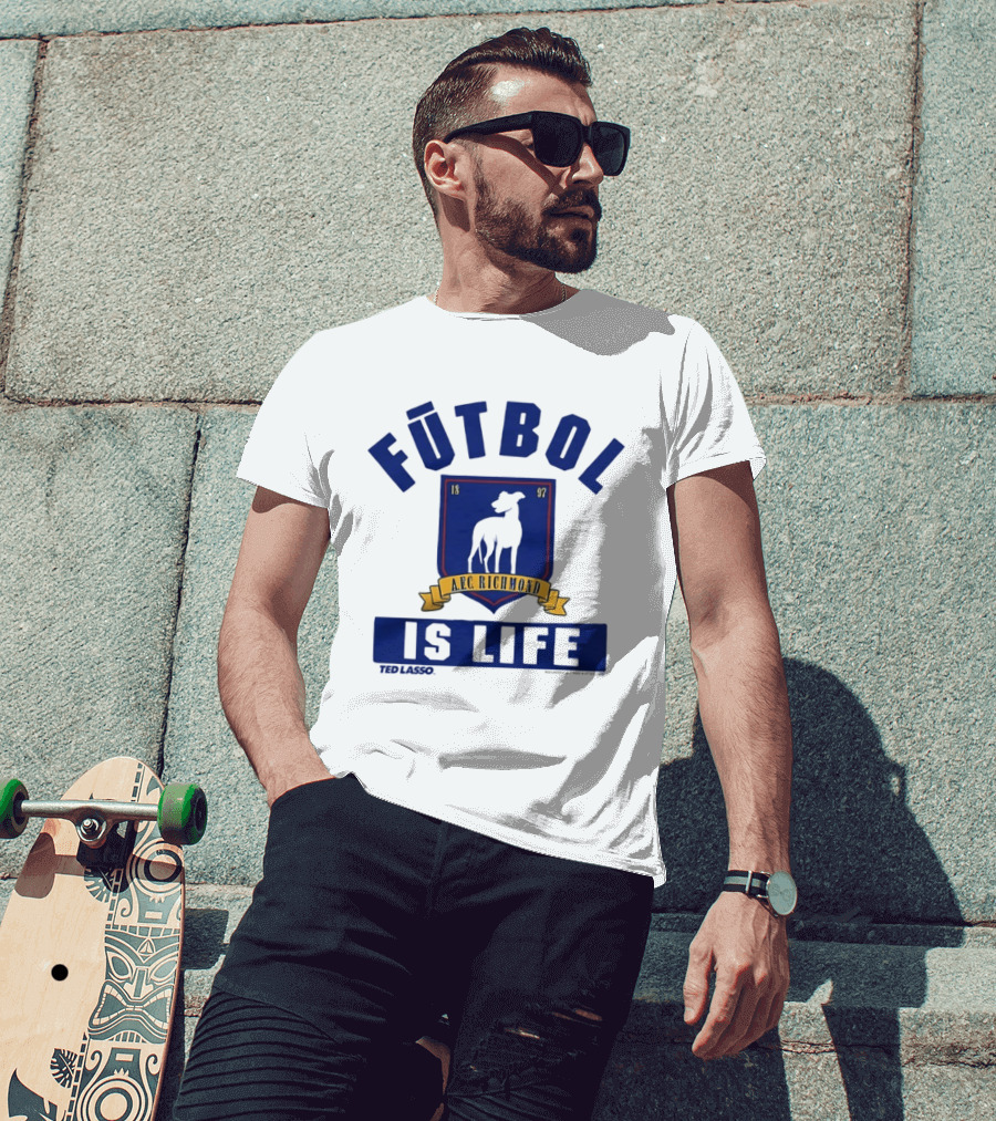 Ted Lasso AFC Richmond Futbol Is Life Banner And Crest T-Shirt