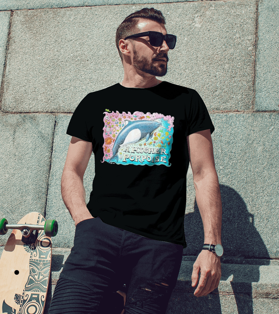 A Higher Porpoise Colorful Dolphin Psychedelic T-Shirt