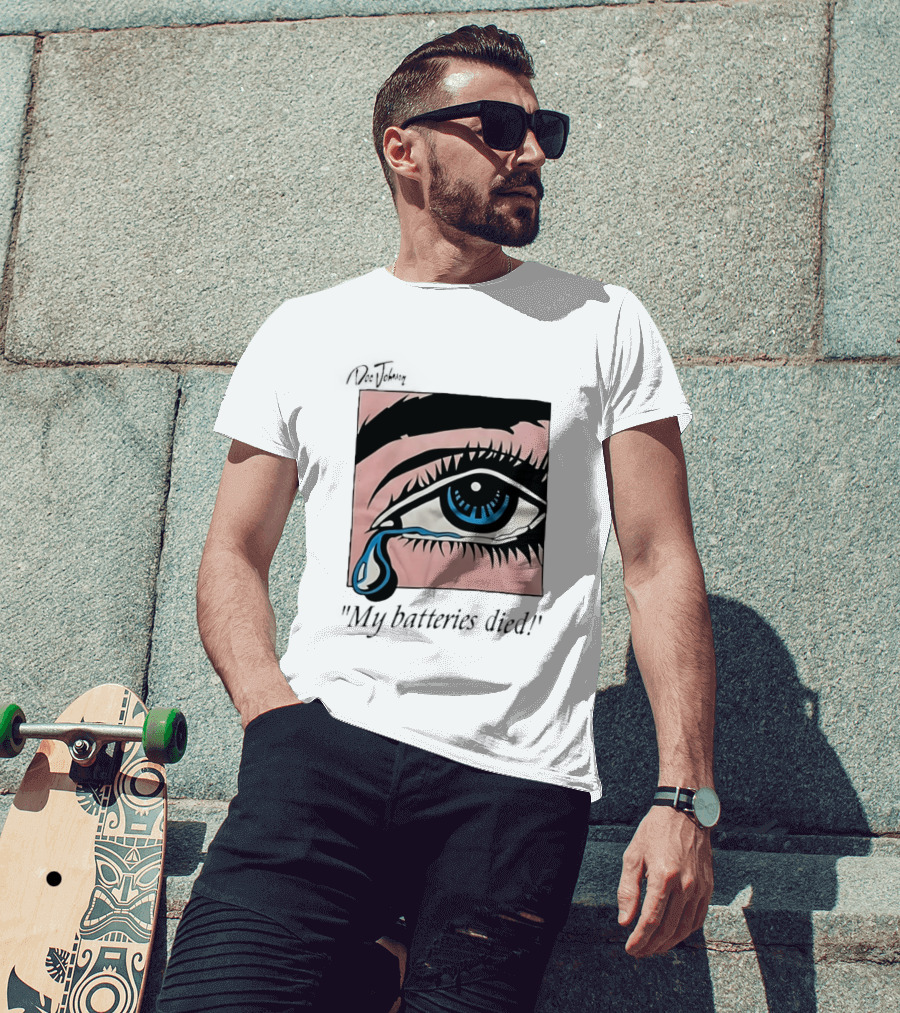 Doc Johnson My Batteries Died Tearful Eye T-Shirt