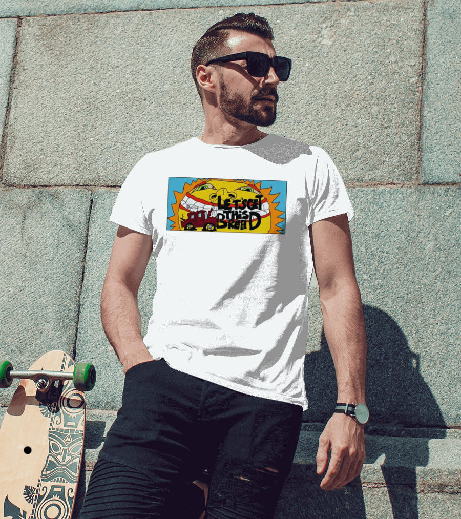 Let's Get This Bread Funny Sun Face And Train T-Shirt