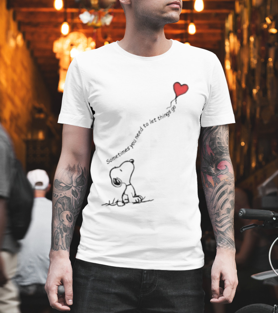 Snoopy Sometimes You Need To Let Things Go Heart Balloon Peanuts T-Shirt