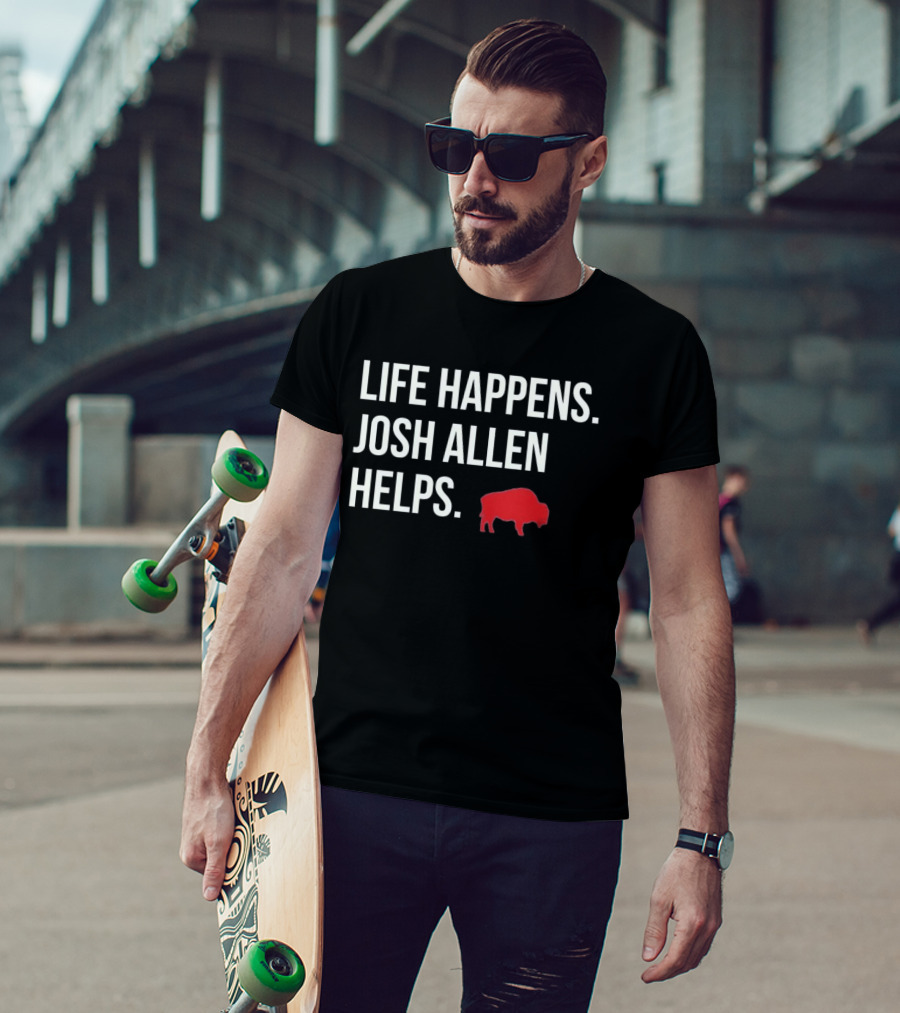 Buffalo Bills Life Happens Josh Allen Helps Red Buffalo T-Shirt
