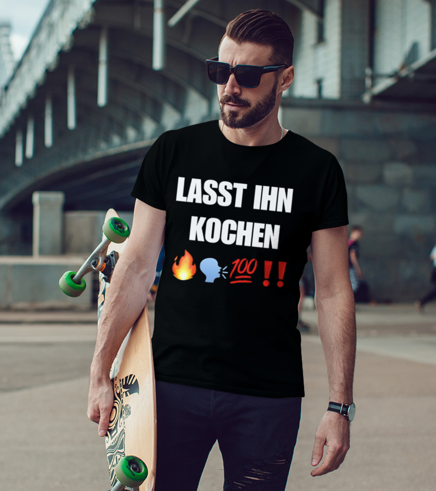 Lasst Ihn Kochen Fire Emoji 100 Exclamation Marks T-Shirt
