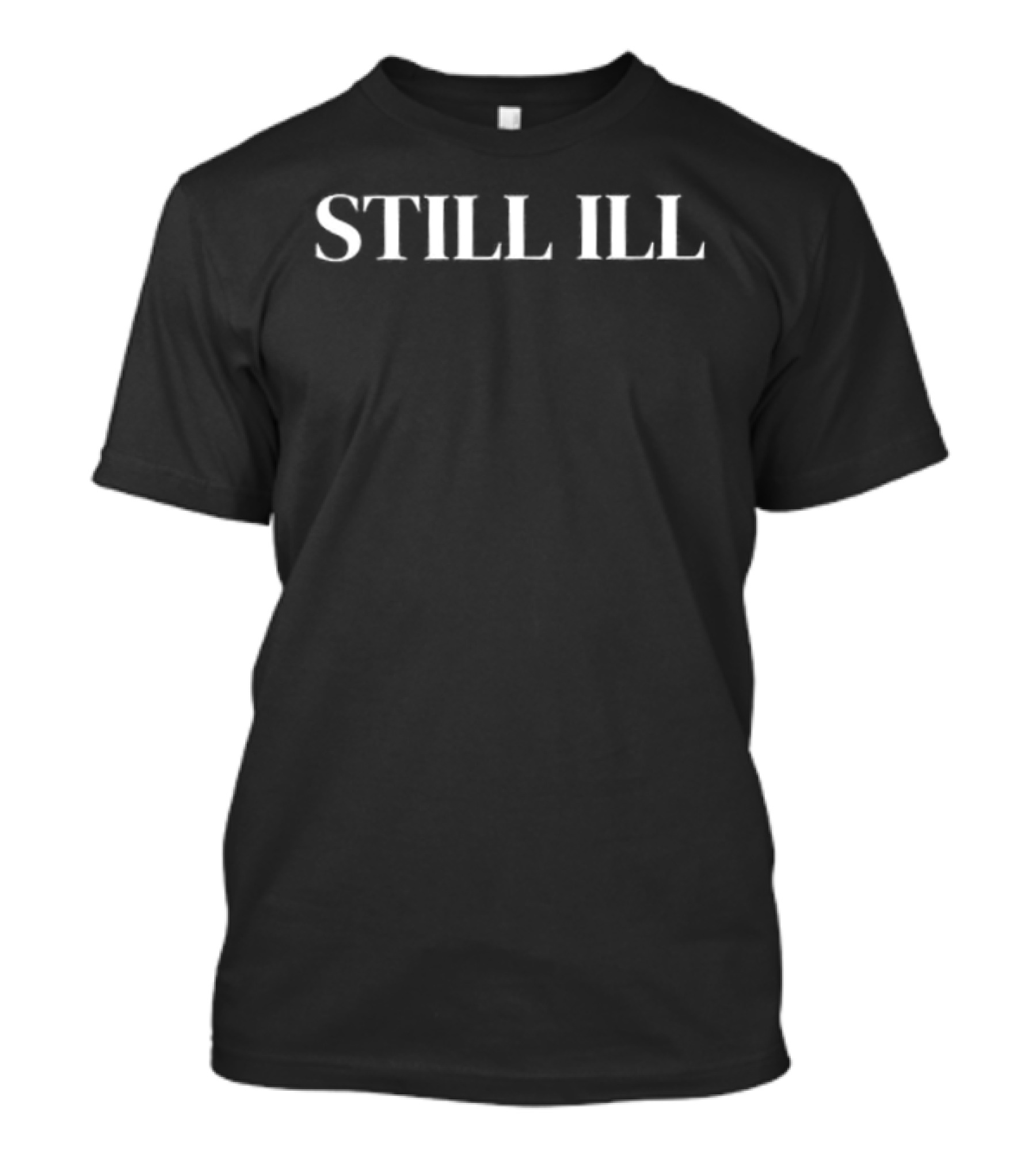 Still Ill Does The Body Rule The Mind Or Does The Mind Rule The Body I Don't Know Two Sided T-Shirt