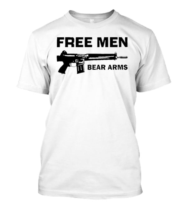 Free Men Bear Arms Rifle T-Shirt