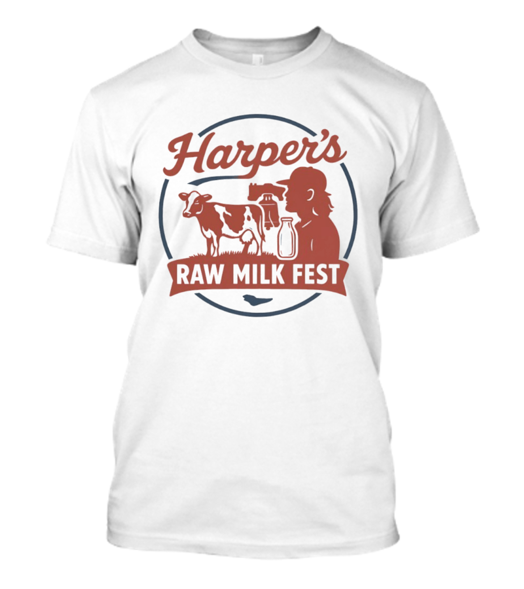Harper's Raw Milk Fest Dairy Farmer Farm Life Cow T-Shirt