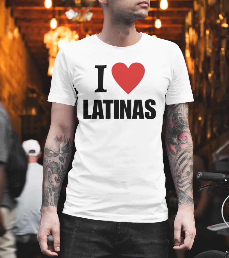 I Love Heart Latinas T-Shirt