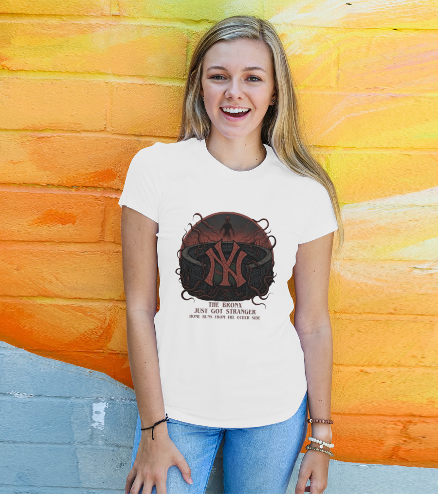 Yankees Stranger Things Mashup The Bronx Just Got Stranger Home Runs Other Side T-Shirt