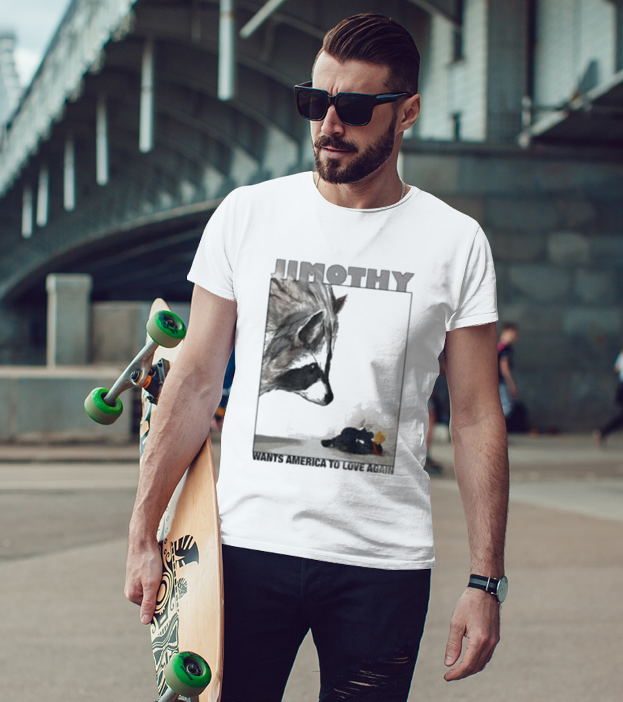 Jimothy Raccoon Wants America To Love Again Patriotic Message T-Shirt