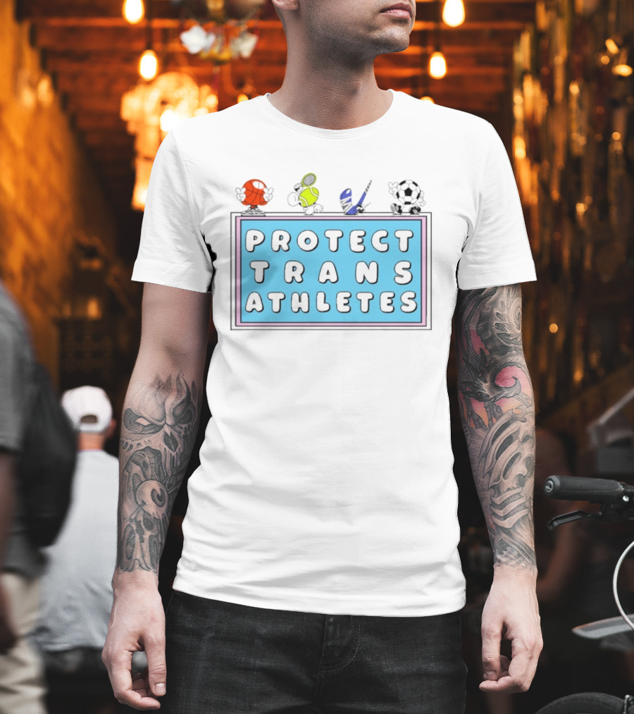 Protect Trans Athletes Sports Advocacy Basketball Tennis American Football Soccer T-Shirt