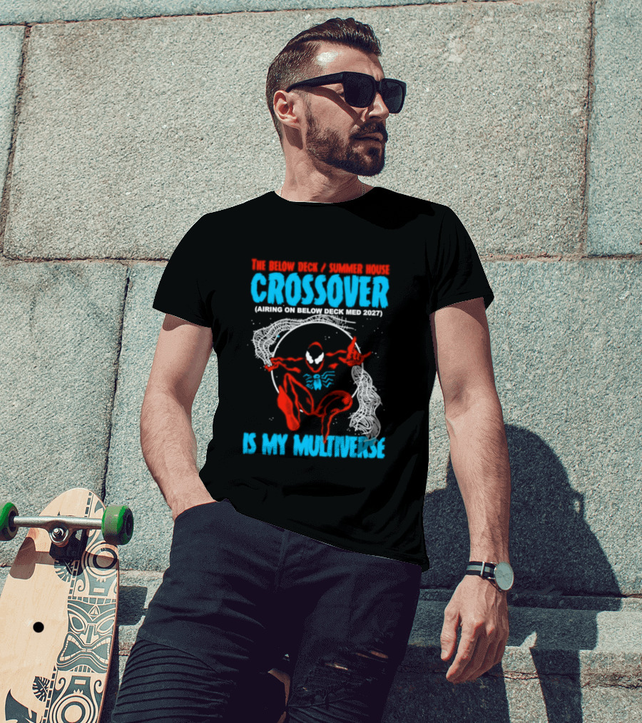 The Below Deck Summer House Crossover Spiderman Symbiote Venom Multiverse T-Shirt