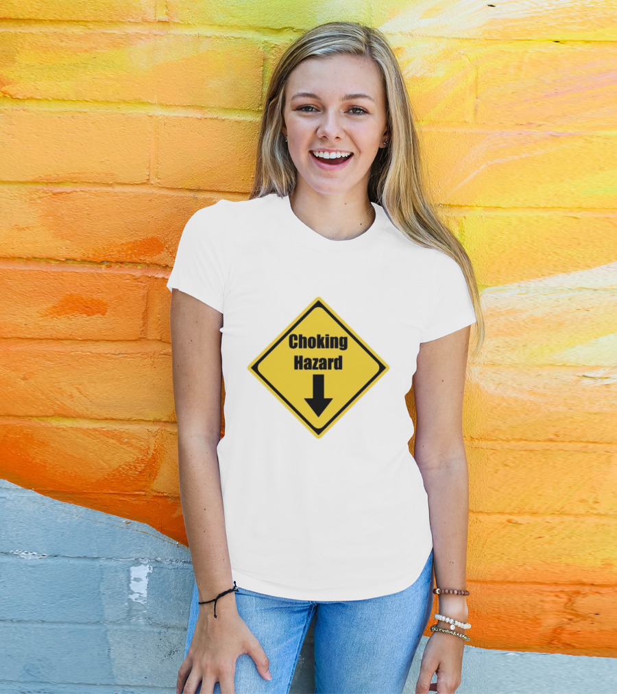 Choking Hazard Warning Sign Down Arrow T-Shirt