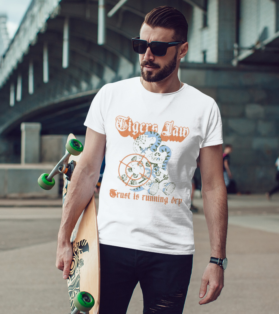 Tigers Jaw Trust Is Running Dry Indie Rock Stuffed Bear T-Shirt