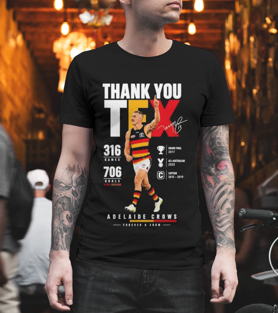 Adelaide Crows Thank You Tex 316 Games 706 Goals Forever A Crow T-Shirt