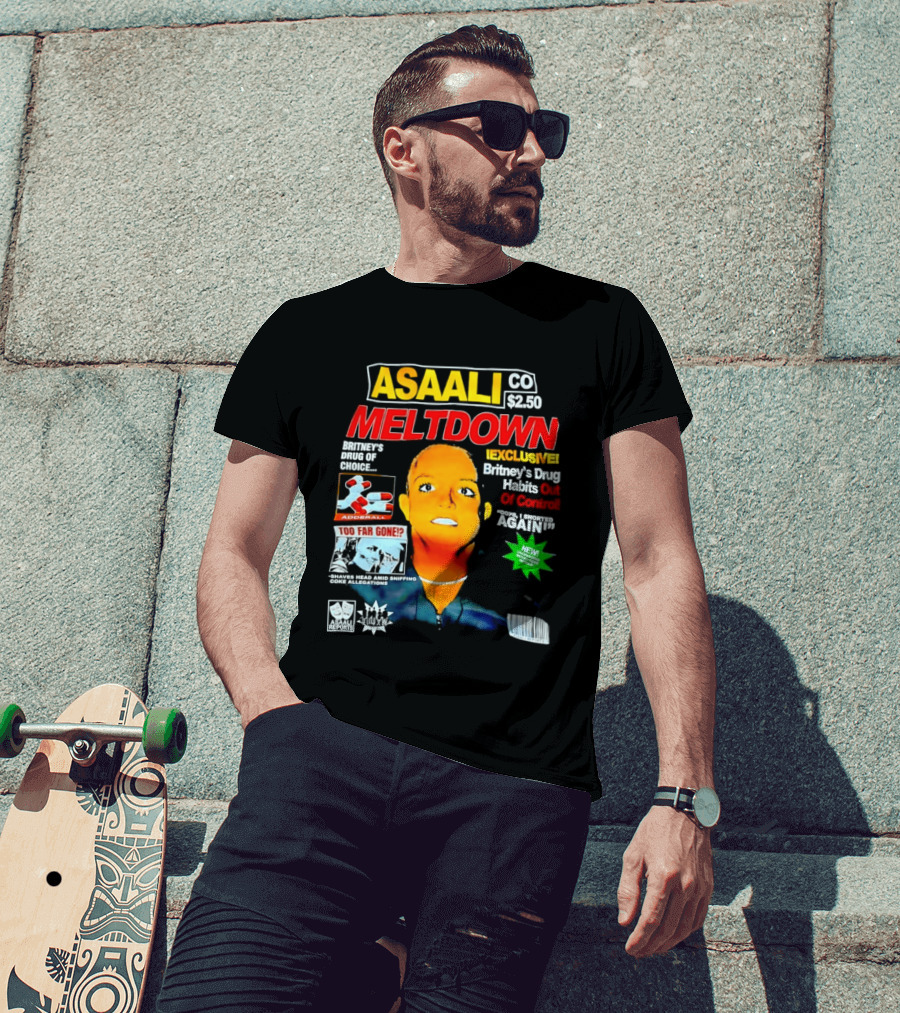 Asaali Co Meltdown Exclusive Britney's Drug Habit Out Of Control 72 Hour Sale T-Shirt