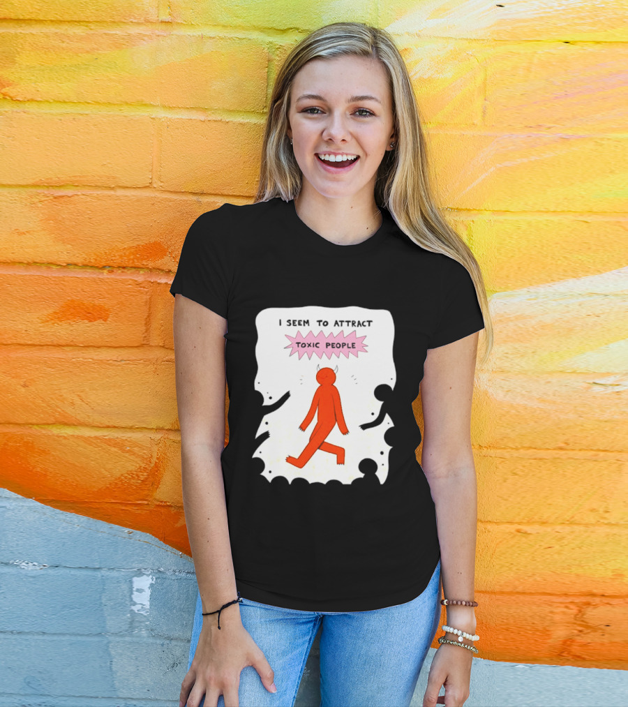I Seem To Attract Toxic People Red Figure Surrounded By Dark Figures T-Shirt