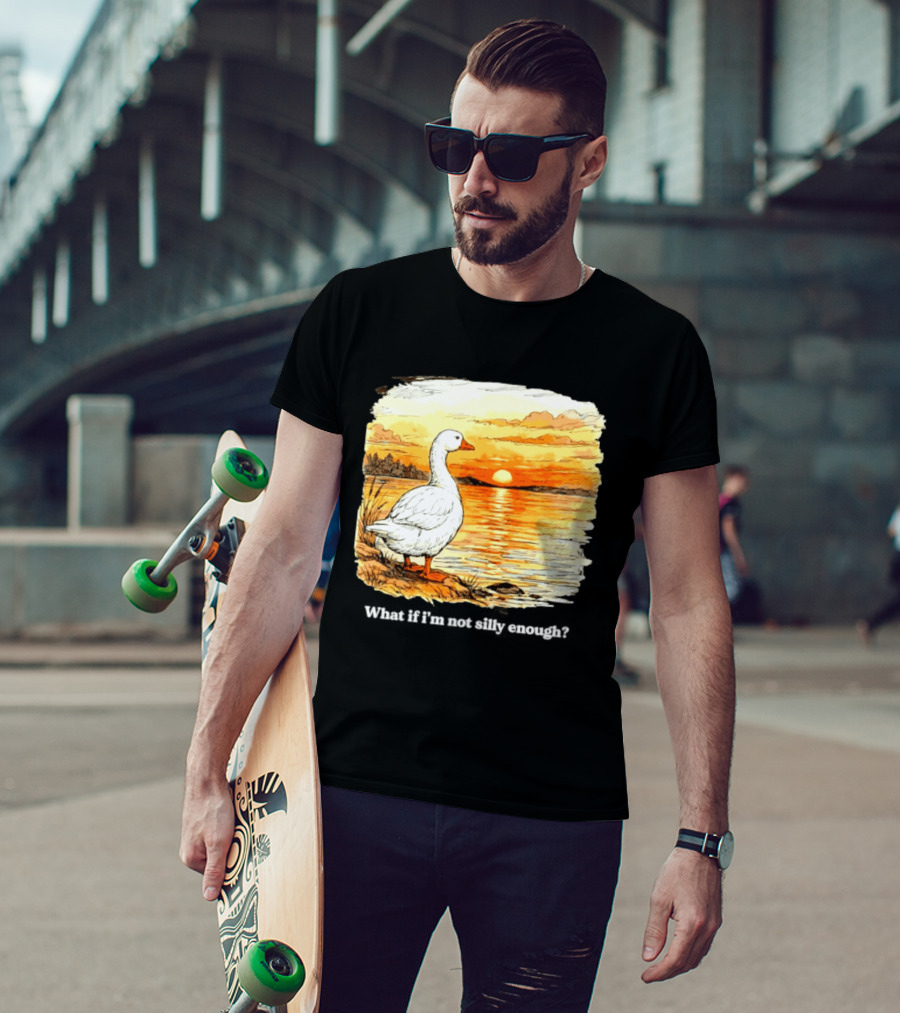 What If I'm Not Silly Enough Goose Sunset Scene Landscape T-Shirt