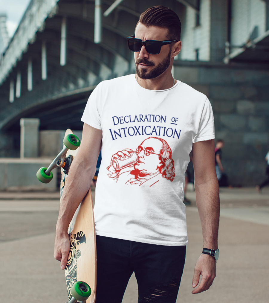 Declaration Of Intoxication Benjamin Franklin Beer Image T-Shirt
