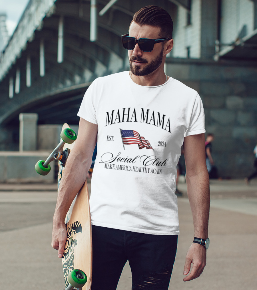 MAHA MAMA Social Club Est 2024 Make America Healthy Again Flag T-Shirt