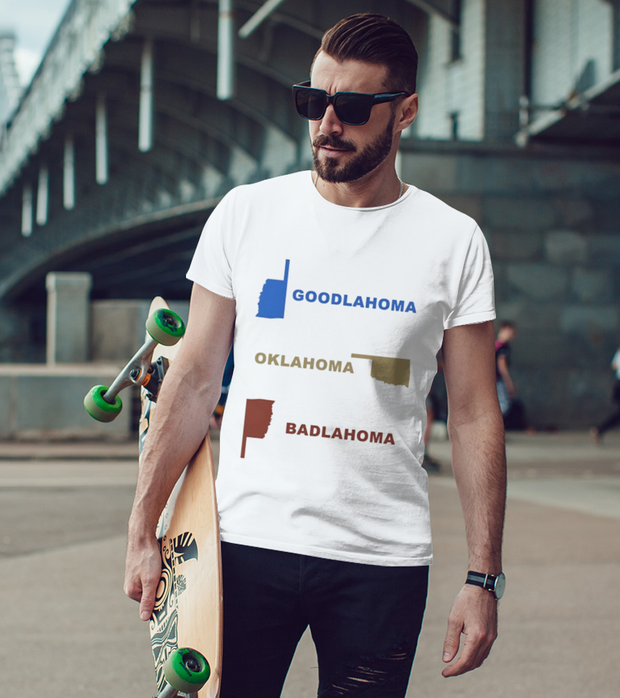 Goodlahoma Oklahoma Badlahoma Map Geography Playful Wordplay T-Shirt