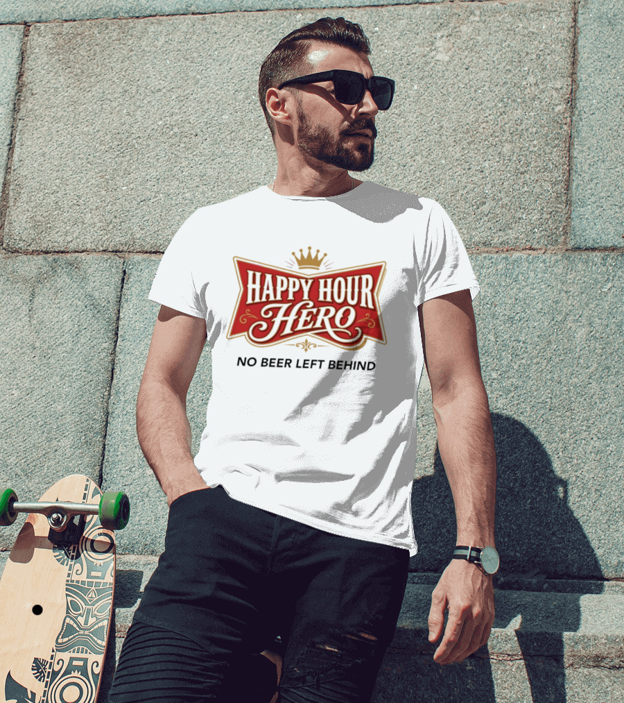Happy Hour Hero No Beer Left Behind Crown T-Shirt