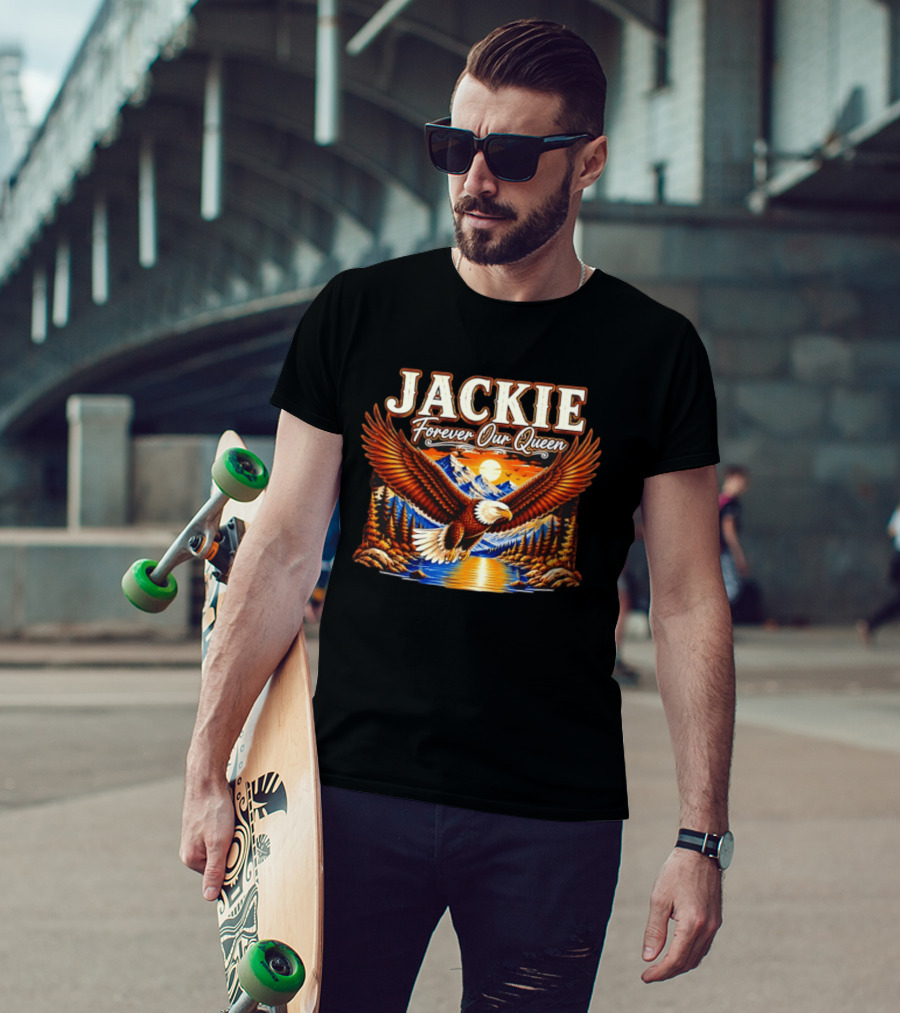 Jackie Forever Our Queen Majestic Eagle Mountain Sunset T-Shirt