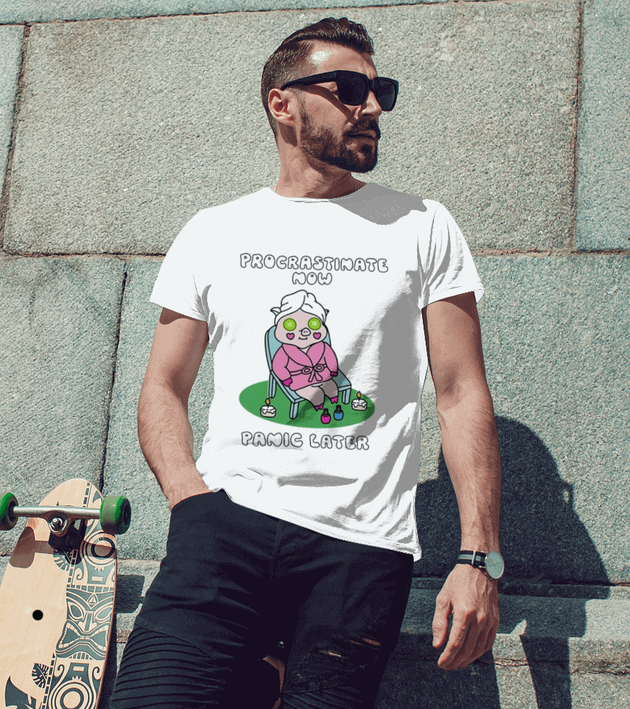 Procrastinate Now Panic Later Pig Spa Relaxation Humor T-Shirt