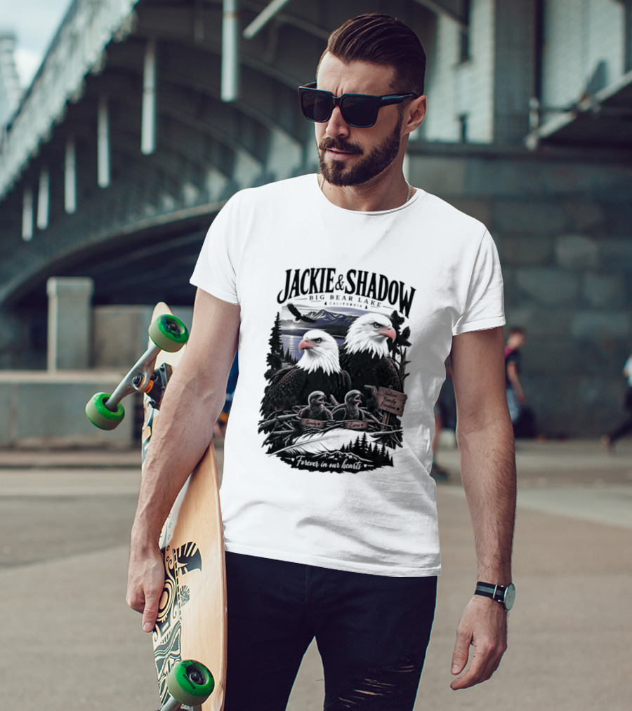 Jackie And Shadow Big Bear Lake California Nature Family Forever In Our Hearts T-Shirt