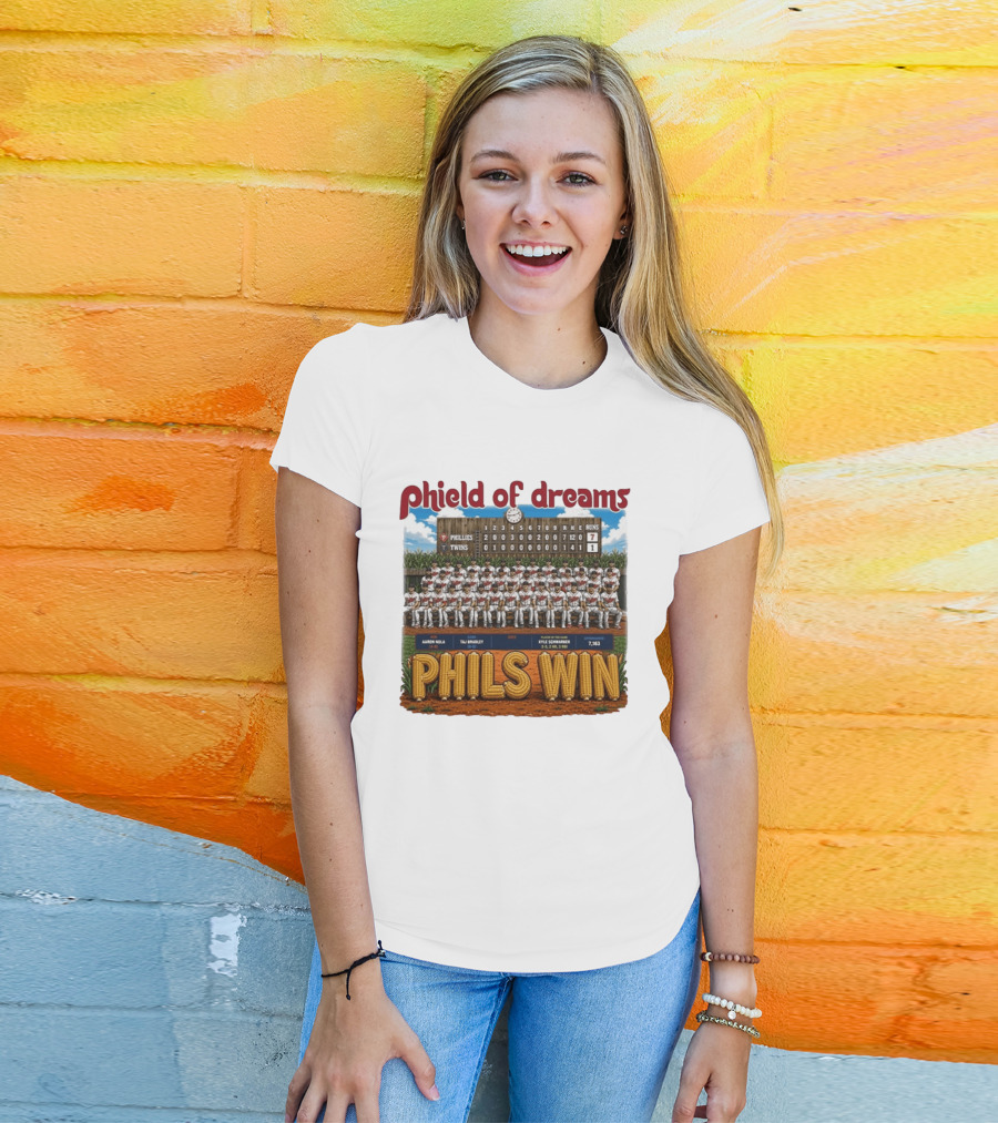Phield Of Dreams Phillies Twins 7 1 Phils Win Scoreboard Aaron Nola Kyle Schwarber T-Shirt
