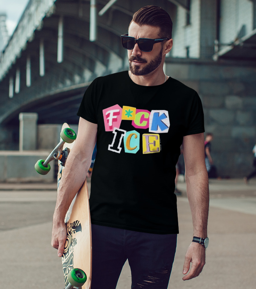 F*ck ICE Imagine Hating Immigrants Colorful Collage T-Shirt