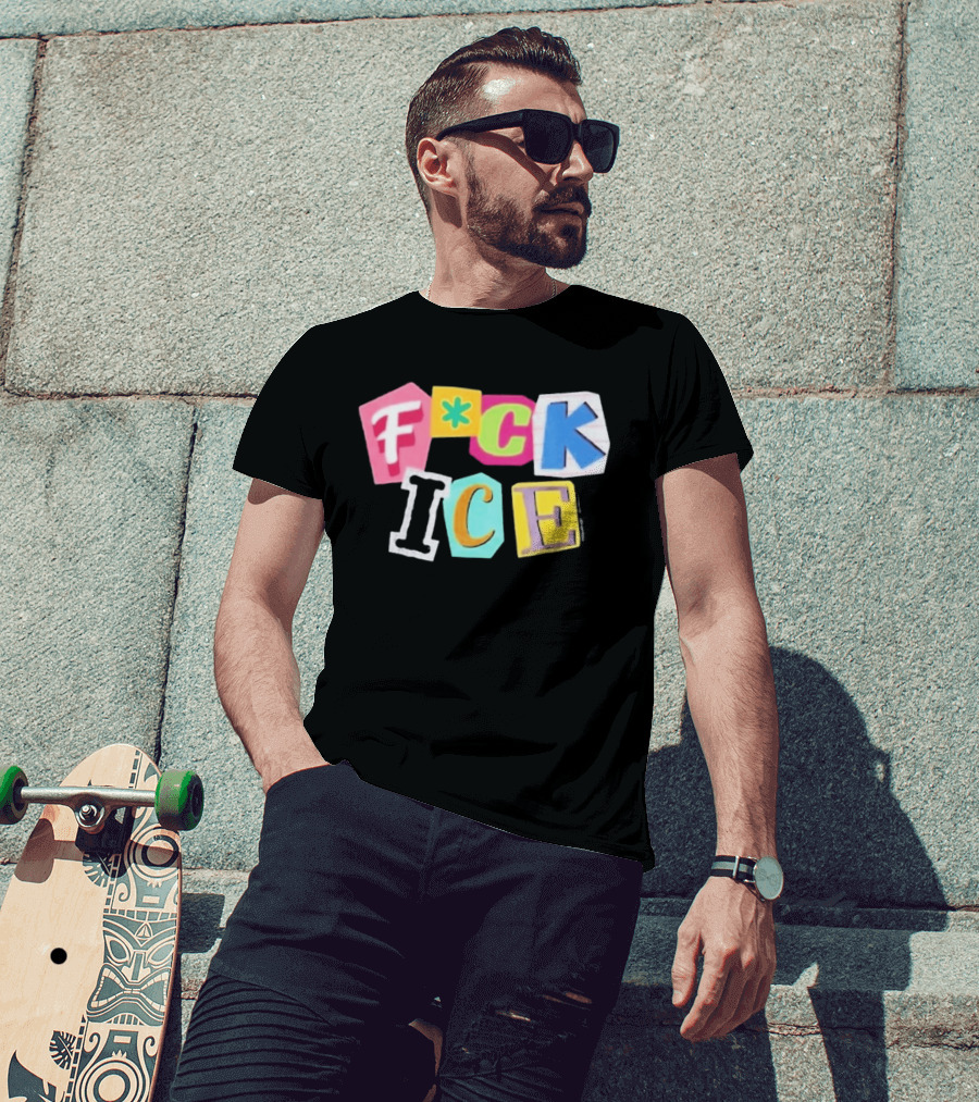 F*ck ICE Imagine Hating Immigrants Colorful Collage T-Shirt
