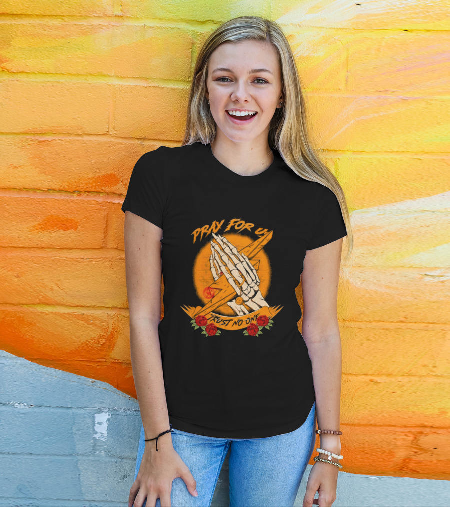 Pray For Us Trust No One Skeleton Hands Lightning Bolt Rose T-Shirt