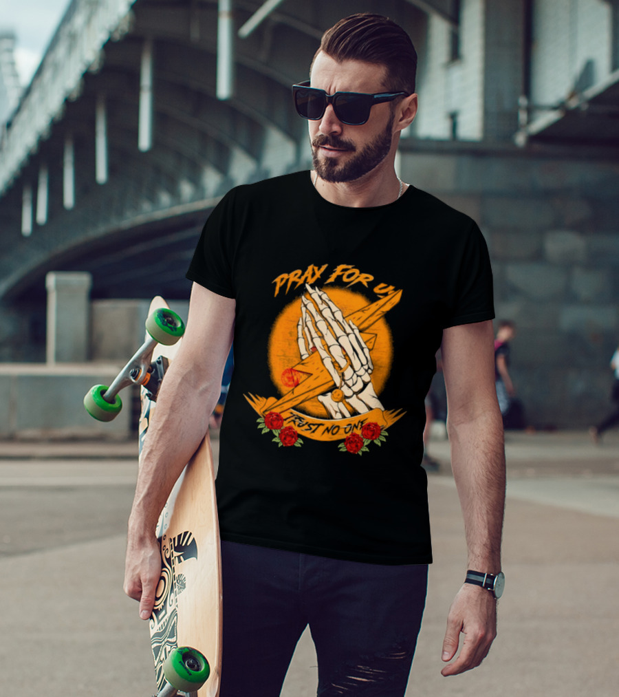Pray For Us Trust No One Skeleton Hands Lightning Bolt Rose T-Shirt