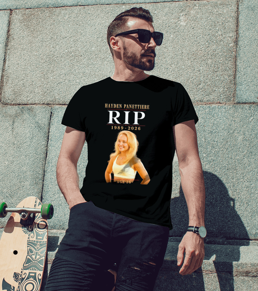 Hayden Panettiere RIP 1989 2026 Age 36 T-Shirt