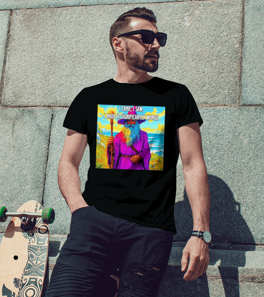 I Came I Saw I Made It Significantly Worse Wizard Robe And Staff T-Shirt
