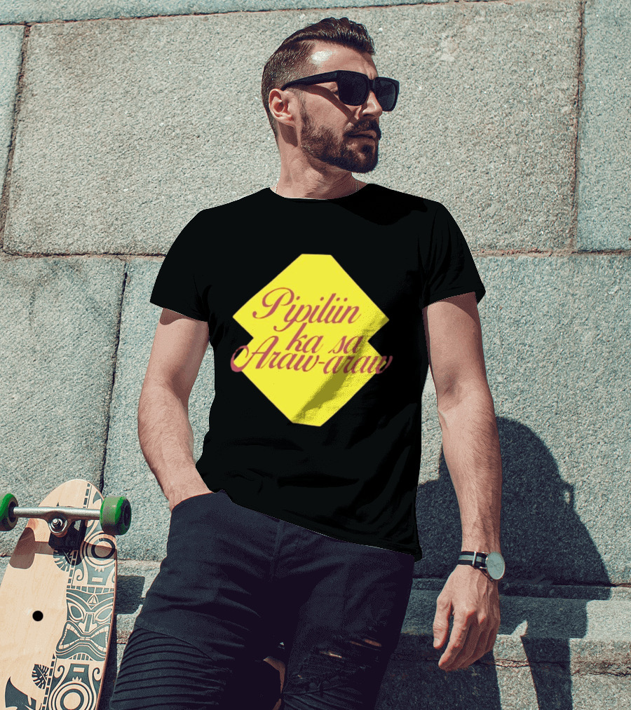 Pipiliin Ka Sa Araw Araw Ben&Ben OPM Filipino Music Merch T-Shirt