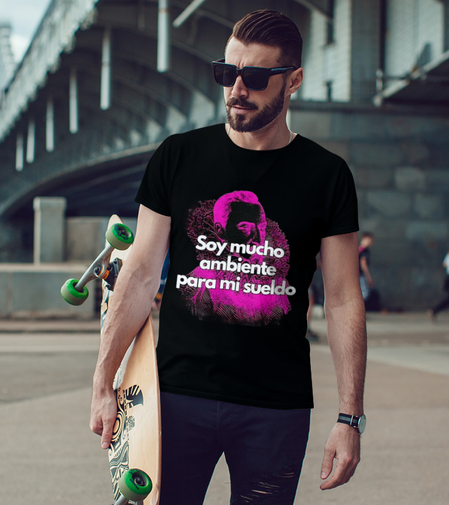 Soy Mucho Ambiente Para Mi Sueldo Retro Pop T-Shirt