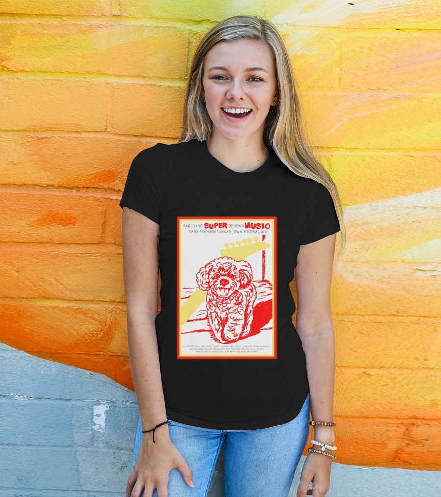 Hari Yang Super Dengan Music Yang Menggetarkan Jiwa Anomaliku Gitar Anjing Menggemaskan T-Shirt
