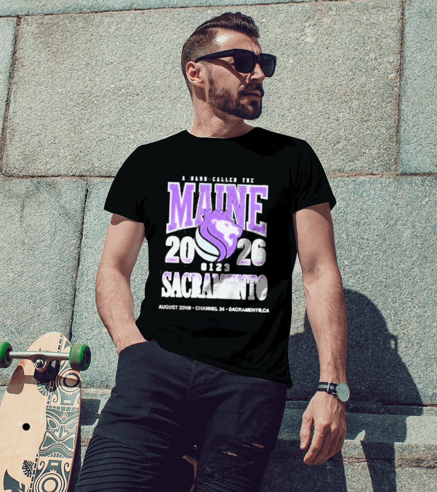 A Band Called The Maine 2026 Sacramento Event Lion And Basketball August 22 Channel 24 T-Shirt