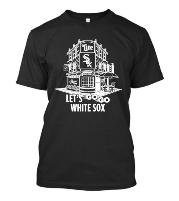 Let's Go White Sox Miller Lite Bar T-Shirt