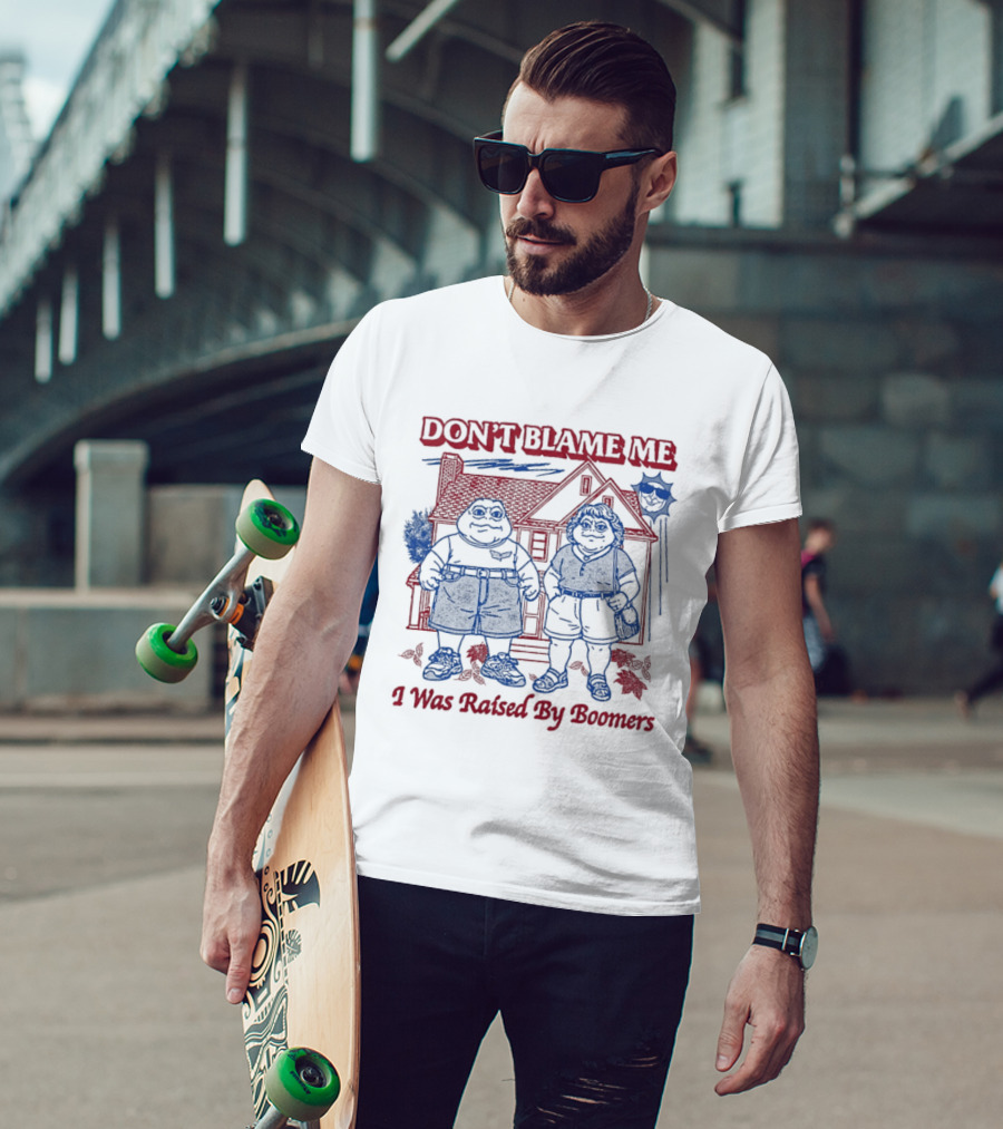 Don't Blame Me I Was Raised By Boomers House Scene With Two Figures T-Shirt