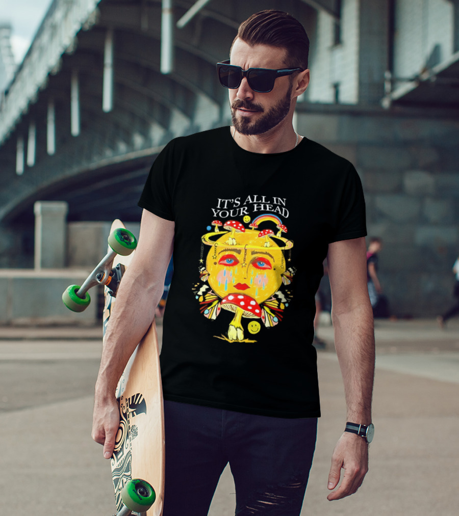 It's All In Your Head Mushroom Psychedelic T-Shirt