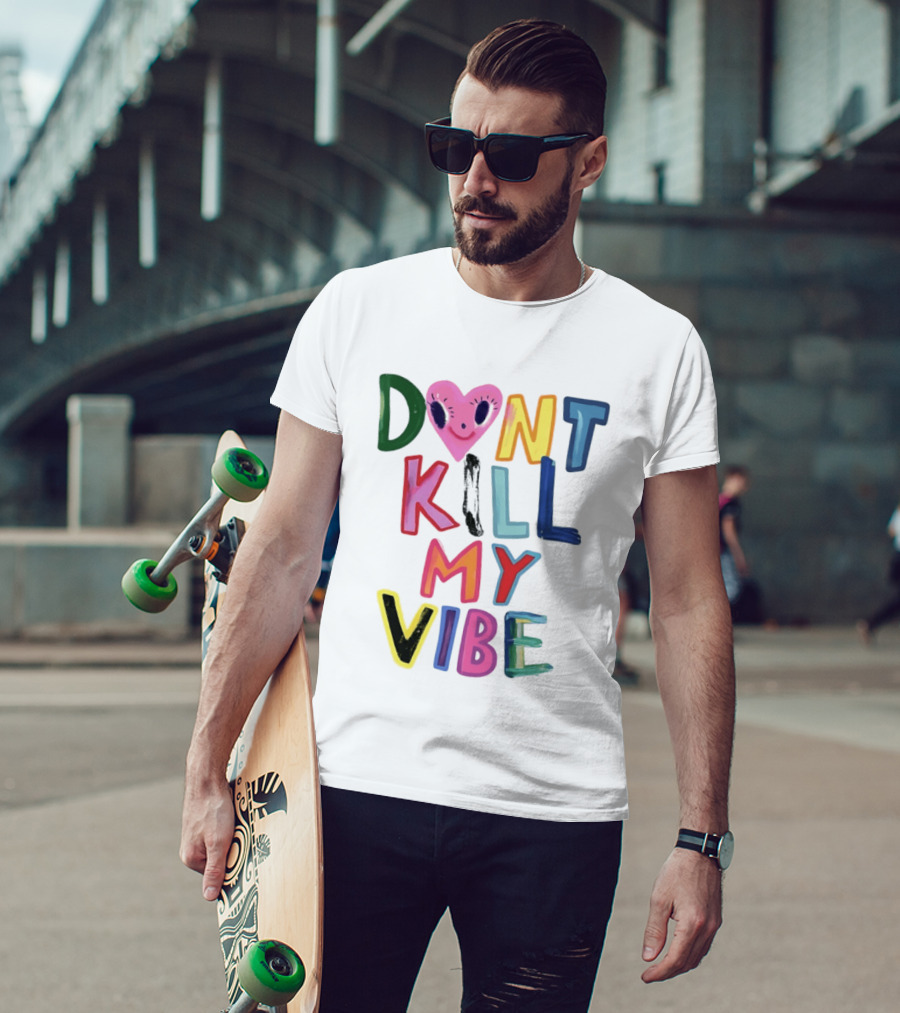 Don't Kill My Vibe Heart Alien Positive Vibes Colorful T-Shirt