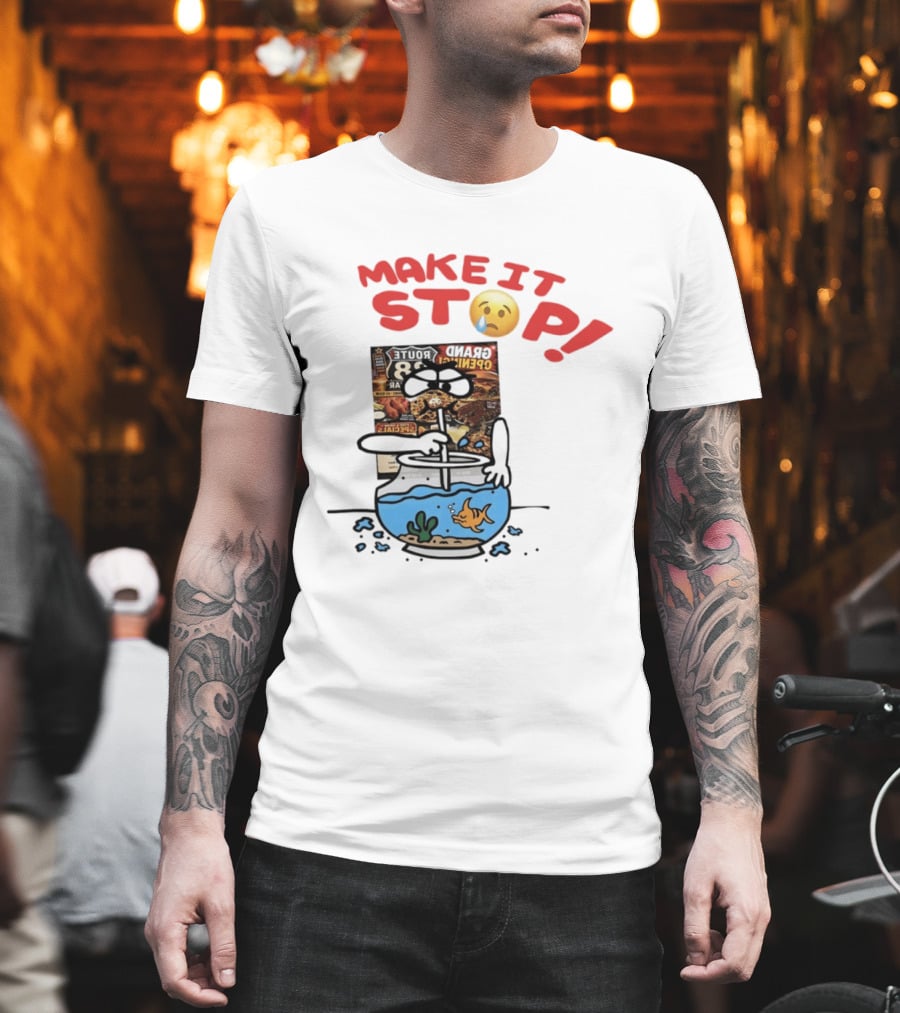Make It Stop Route 88 Grand Opening Specials Crying Emoji Fish Bowl T-Shirt