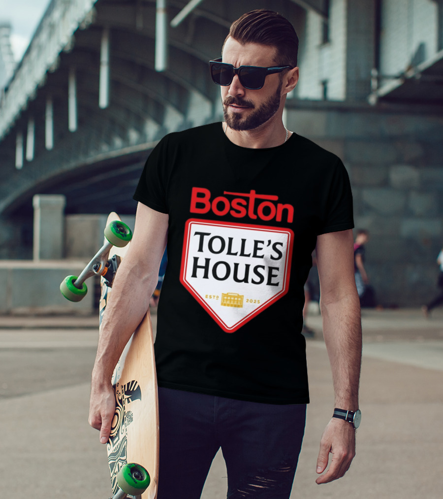 Boston Tolle's House Baseball Est 2025 T-Shirt