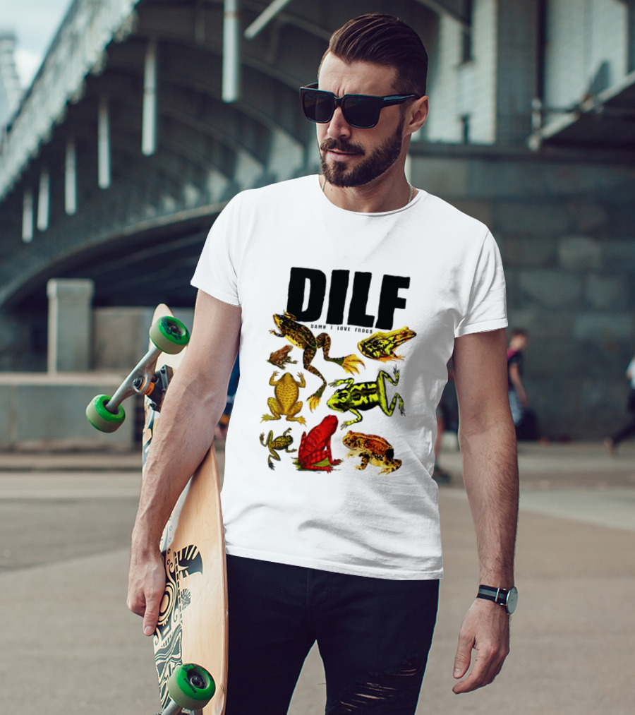 DILF Damn I Love Frogs Frog Lover Amphibian Collection T-Shirt