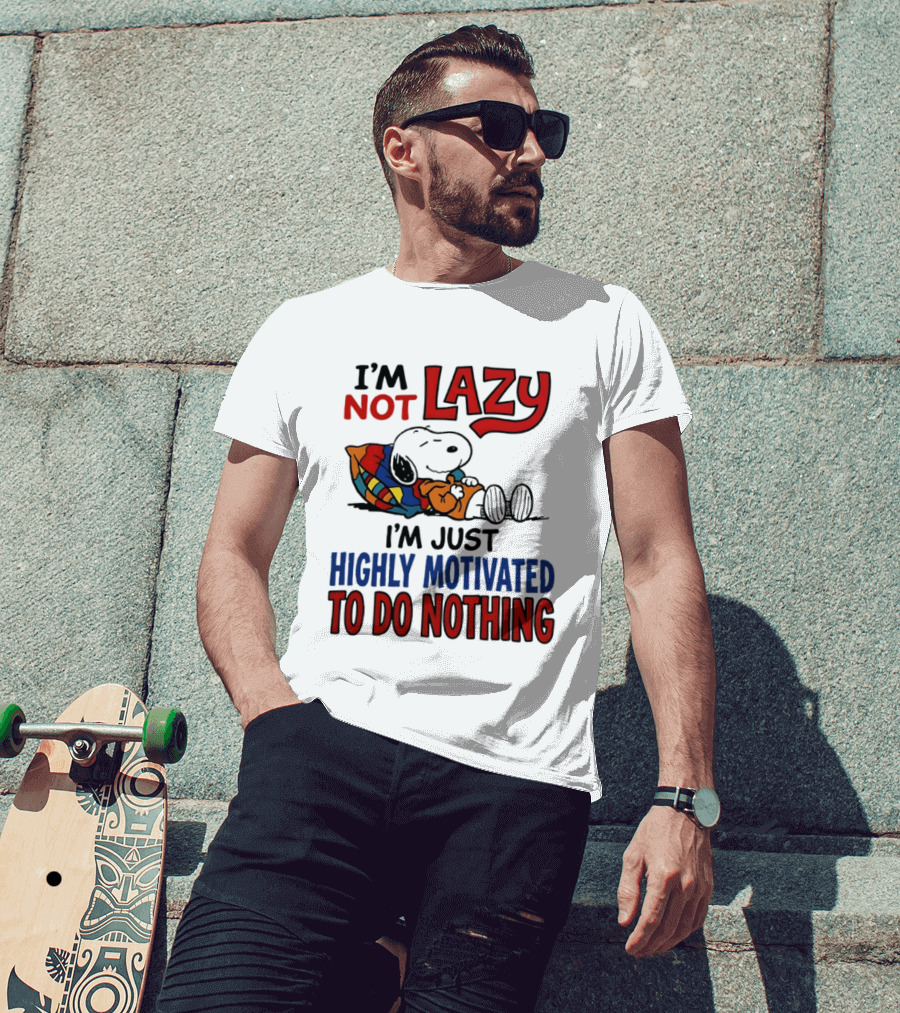 Snoopy I'm Not Lazy I'm Just Highly Motivated To Do Nothing Peanuts Classic Relaxation T-Shirt
