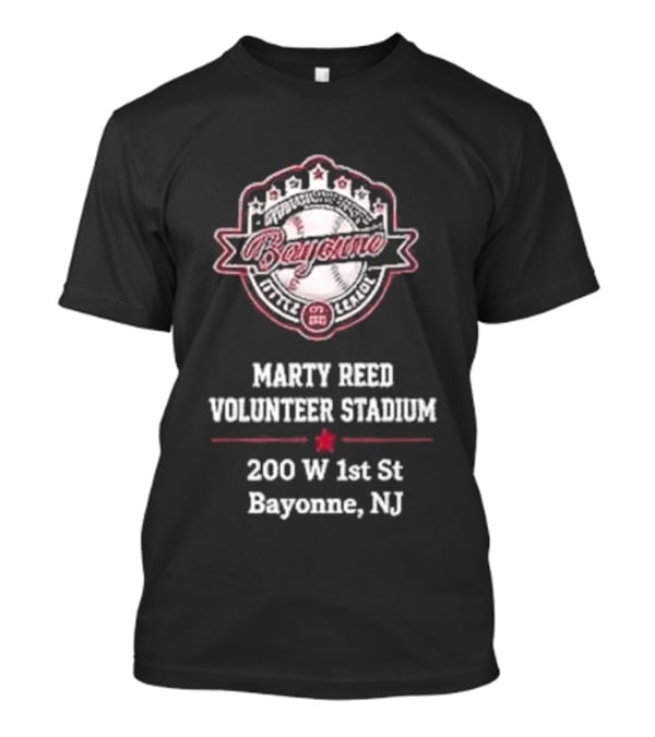 Bayonne Marty Reed Volunteer Stadium 200 W 1st St Bayonne NJ Baseball T-Shirt