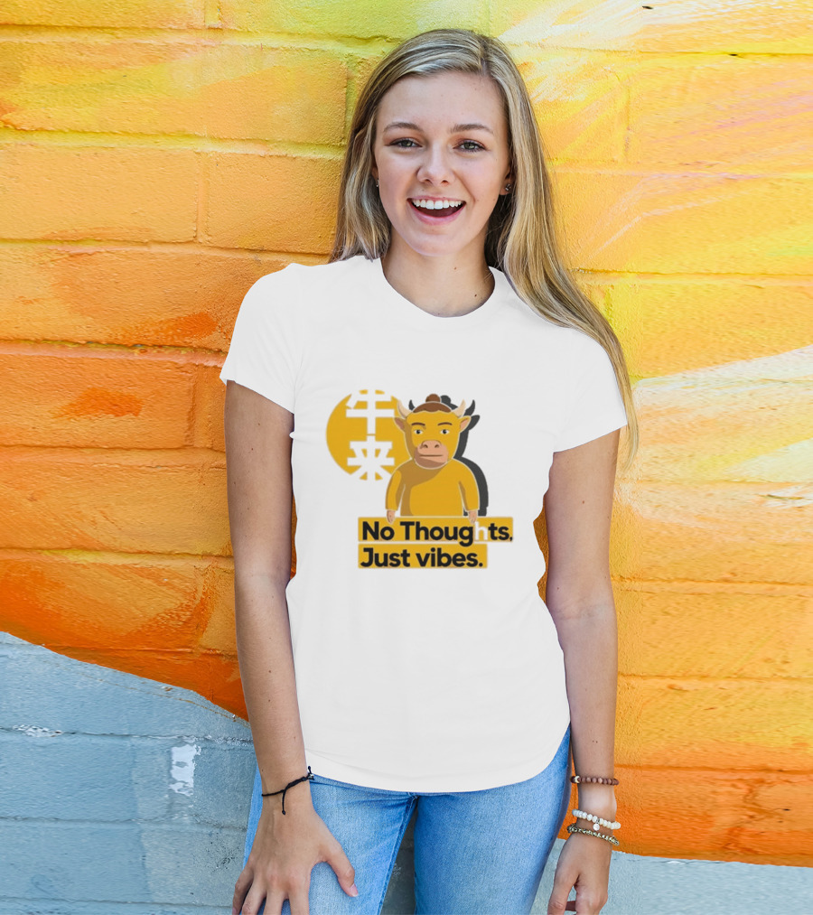 Niu Lai Ox No Thoughts Just Vibes Yellow T-Shirt